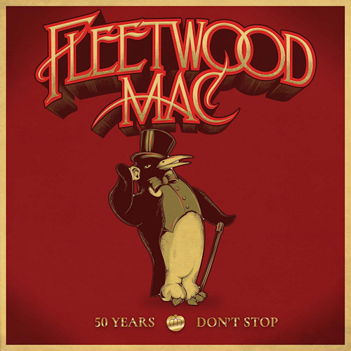FLEETWOOD MAC - 50 YEARS: DON'T STOPFLEETWOOD MAC - 50 YEARS - DONT STOP.jpg